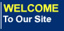 Welcome to Our Site